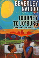 Journey to Jo'burg: A South African Story